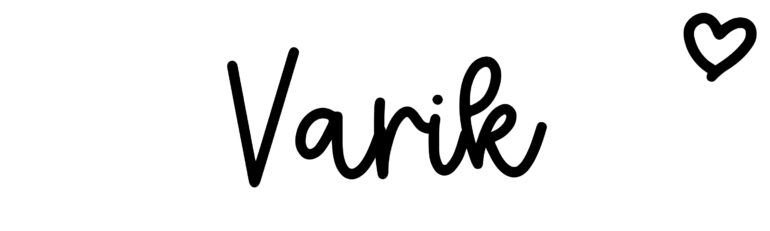 About the baby name Varik, at Click Baby Names.com