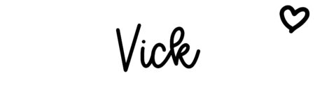 About the baby name Vick, at Click Baby Names.com