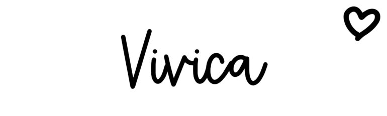About the baby name Vivica, at Click Baby Names.com