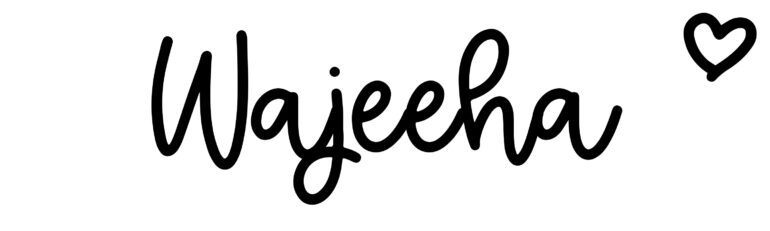 About the baby name Wajeeha, at Click Baby Names.com