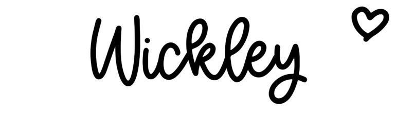 About the baby name Wickley, at Click Baby Names.com