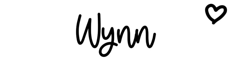 About the baby name Wynn, at Click Baby Names.com