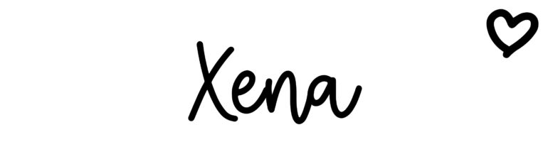 About the baby name Xena, at Click Baby Names.com