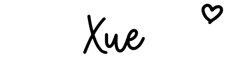 About the baby name Xue, at Click Baby Names.com