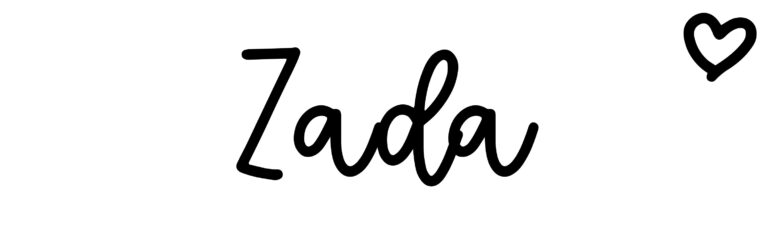 About the baby name Zada, at Click Baby Names.com