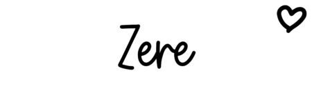 About the baby name Zere, at Click Baby Names.com