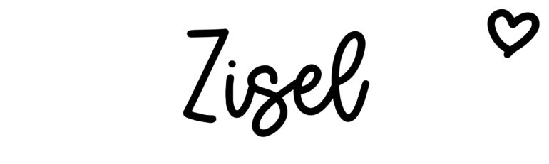 About the baby name Zisel, at Click Baby Names.com
