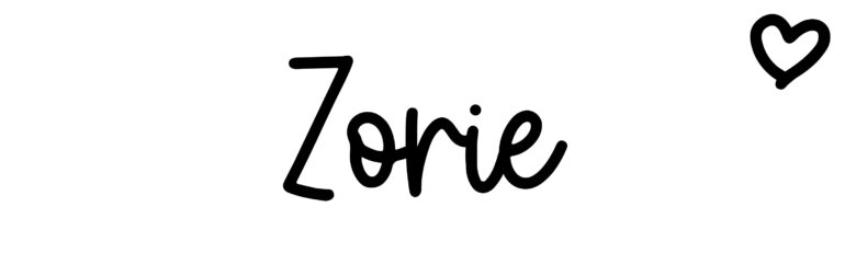 About the baby name Zorie, at Click Baby Names.com