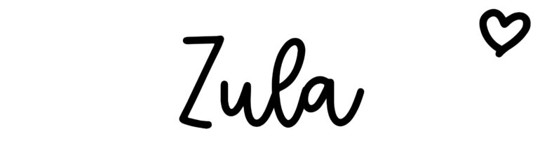 About the baby name Zula, at Click Baby Names.com